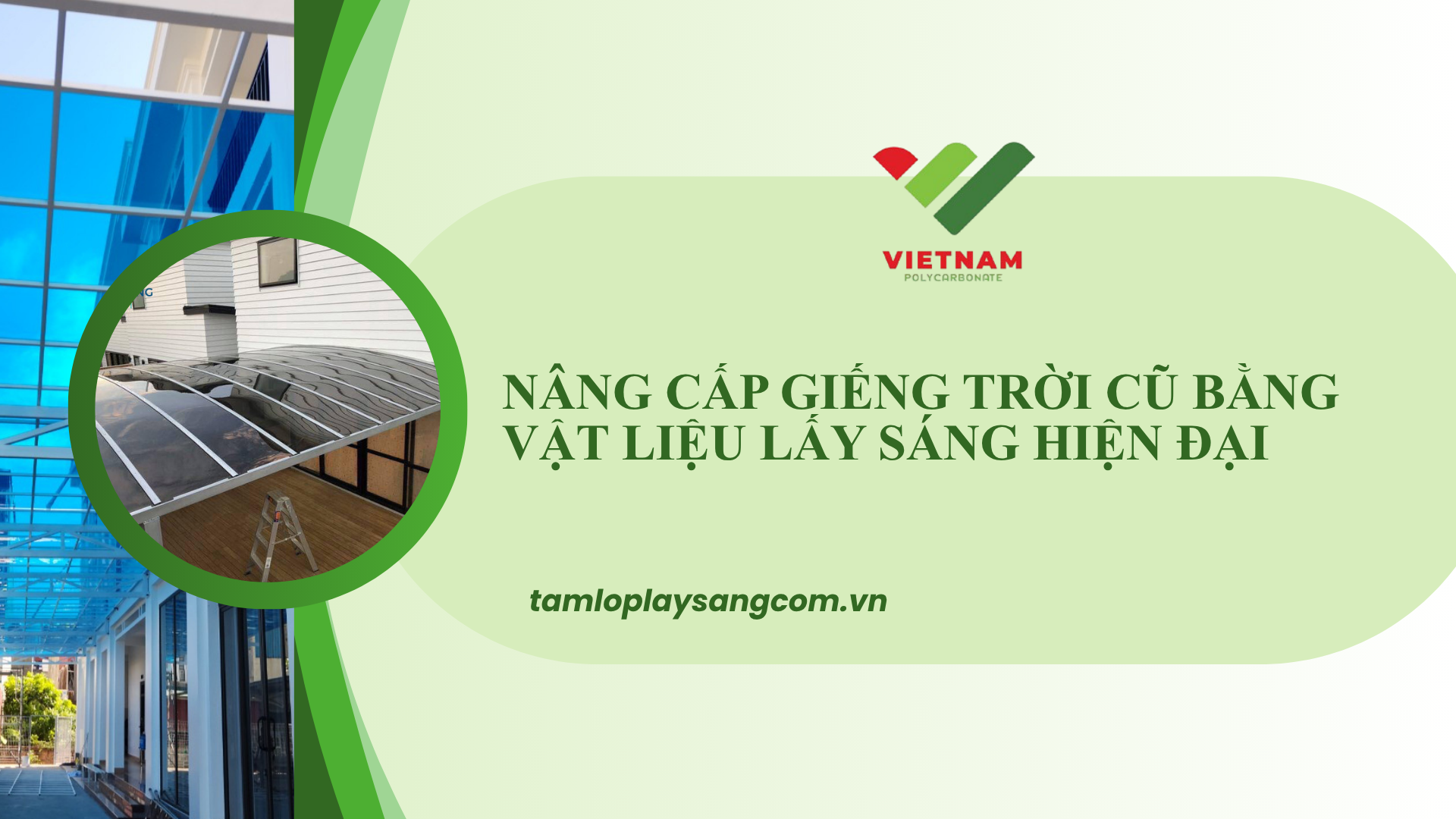 Nâng cấp giếng trời cũ bằng vật liệu lấy sáng hiện đại