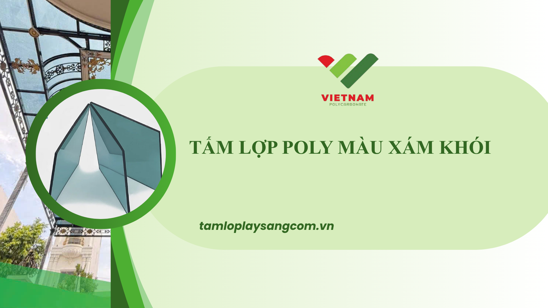 Tấm Poly màu xám khói – Tuyệt phẩm sang trọng, tinh tế cho kiến trúc hiện đại