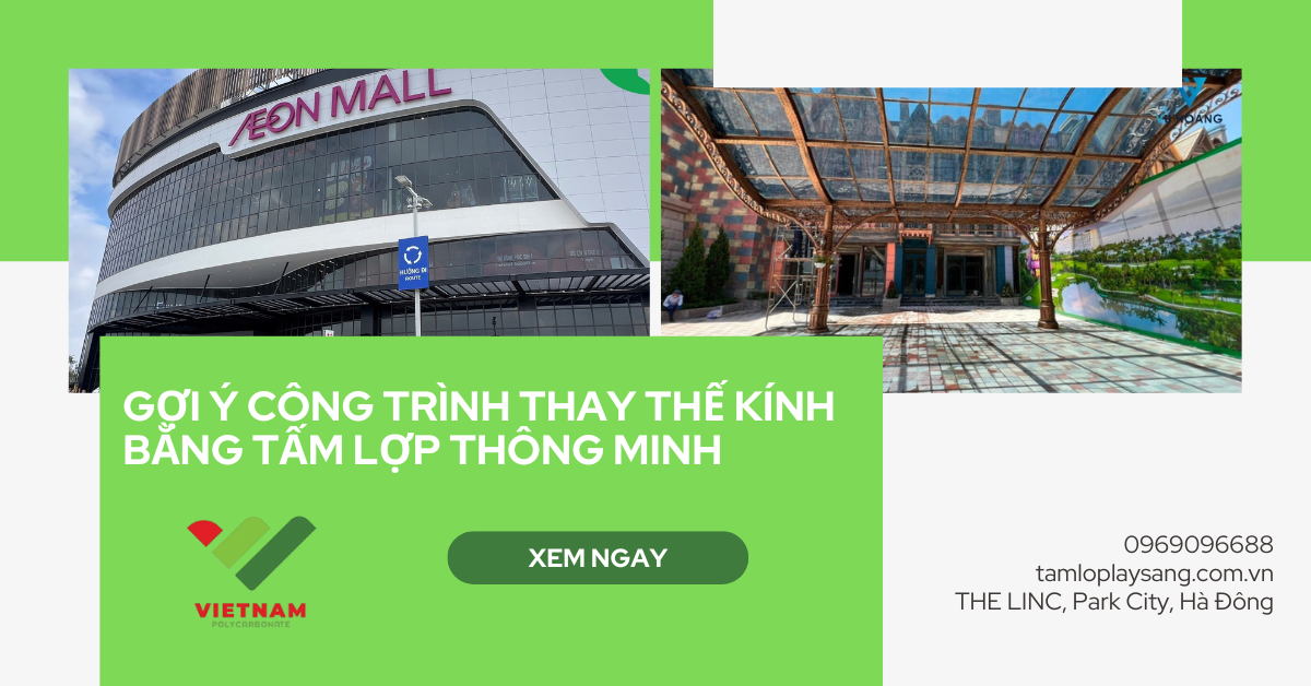 Gợi ý công trình thay thế kính bằng tấm lợp thông minh