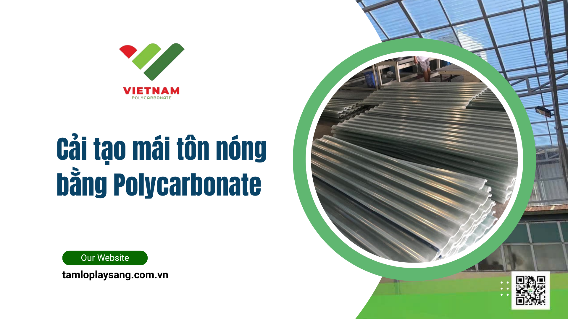 Giải pháp cải tạo mái tôn nóng bằng Polycarbonate hiện đại