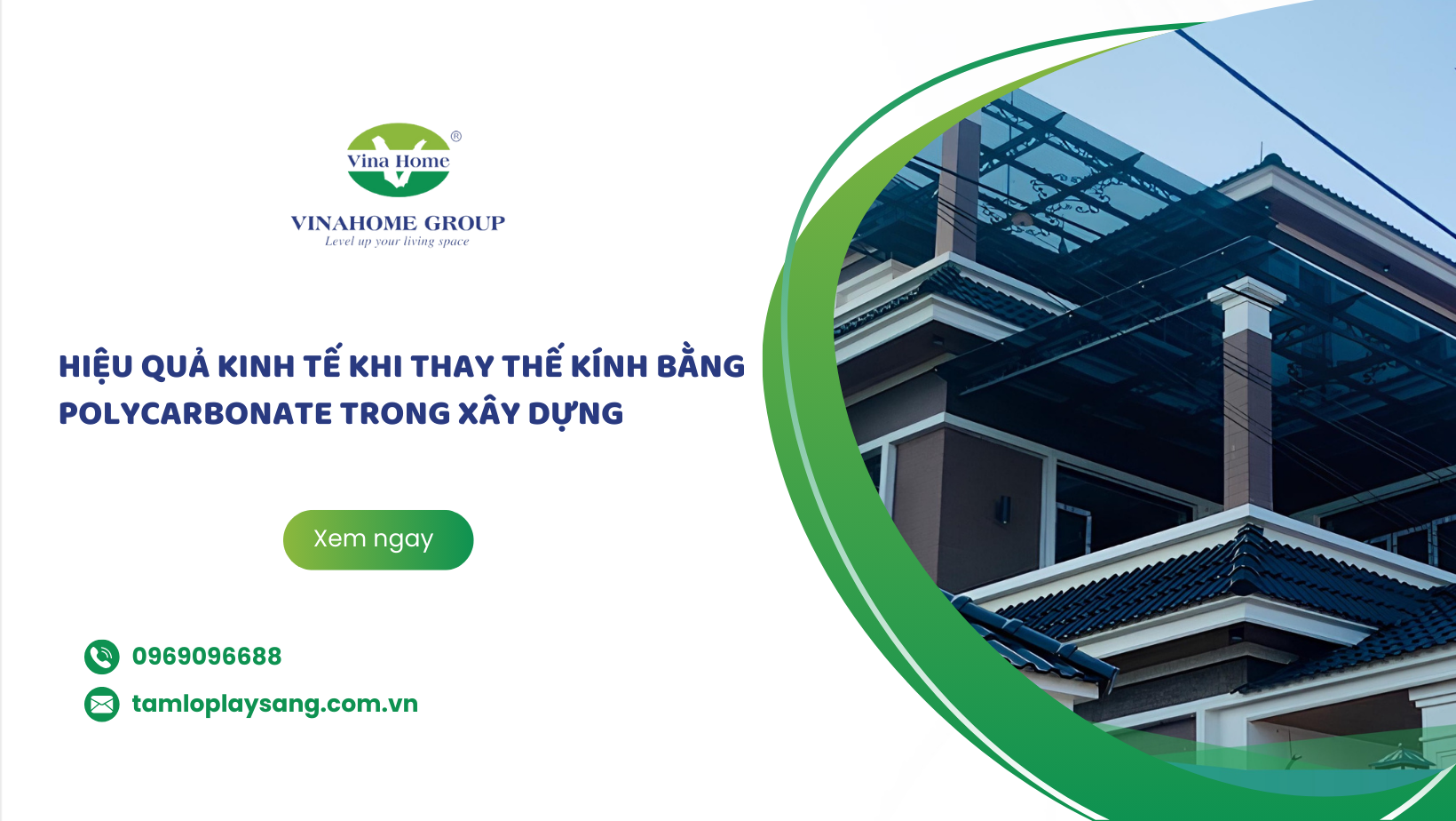 Hiệu Quả Kinh Tế Khi Thay Thế Kính Bằng Polycarbonate Trong Xây Dựng
