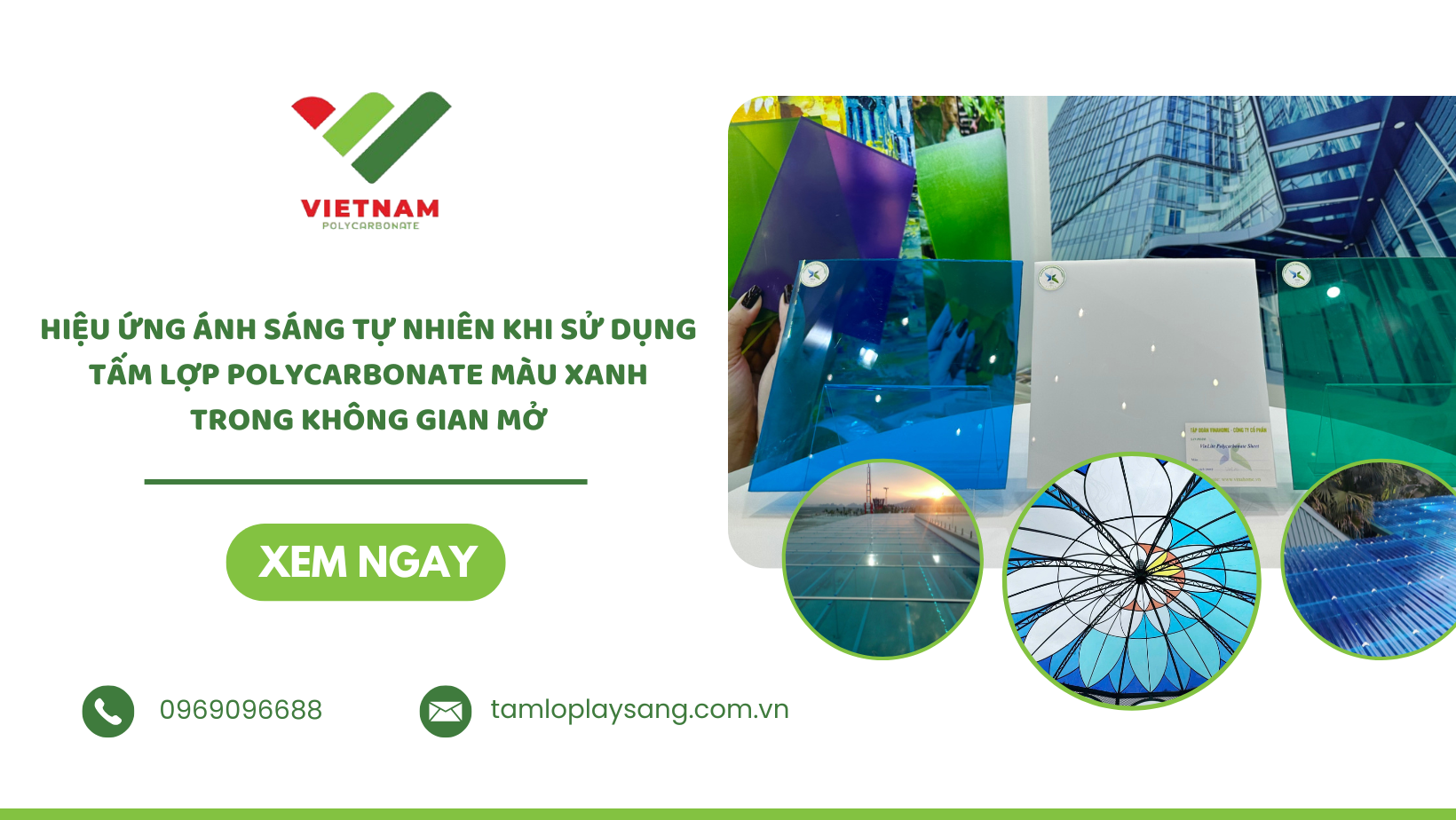 [Khám phá] Hiệu ứng ánh sáng tự nhiên khi sử dụng tấm lợp Polycarbonate màu xanh trong không gian mở