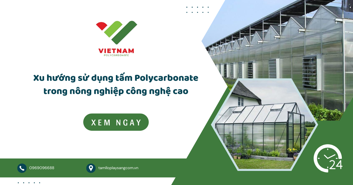Xu hướng sử dụng tấm Polycarbonate trong nông nghiệp công nghệ cao