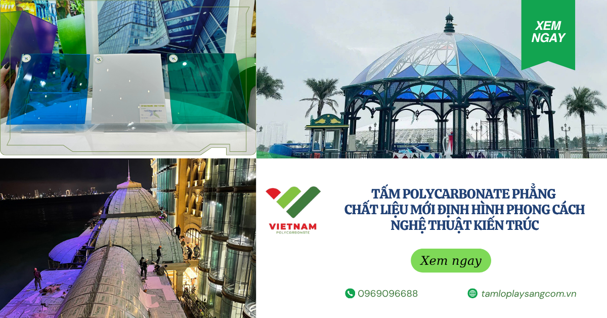 Tấm Polycarbonate phẳng – Chất liệu mới định hình phong cách nghệ thuật kiến trúc