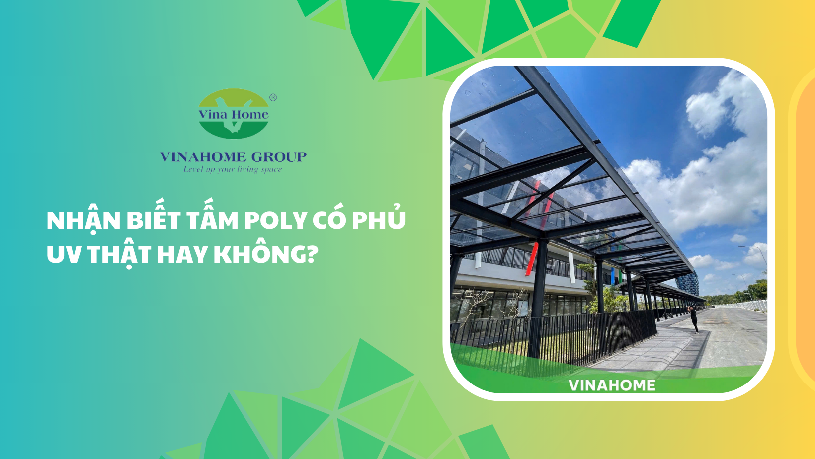 CÁCH NHẬN BIẾT TẤM POLY CÓ PHỦ UV THẬT HAY KHÔNG?