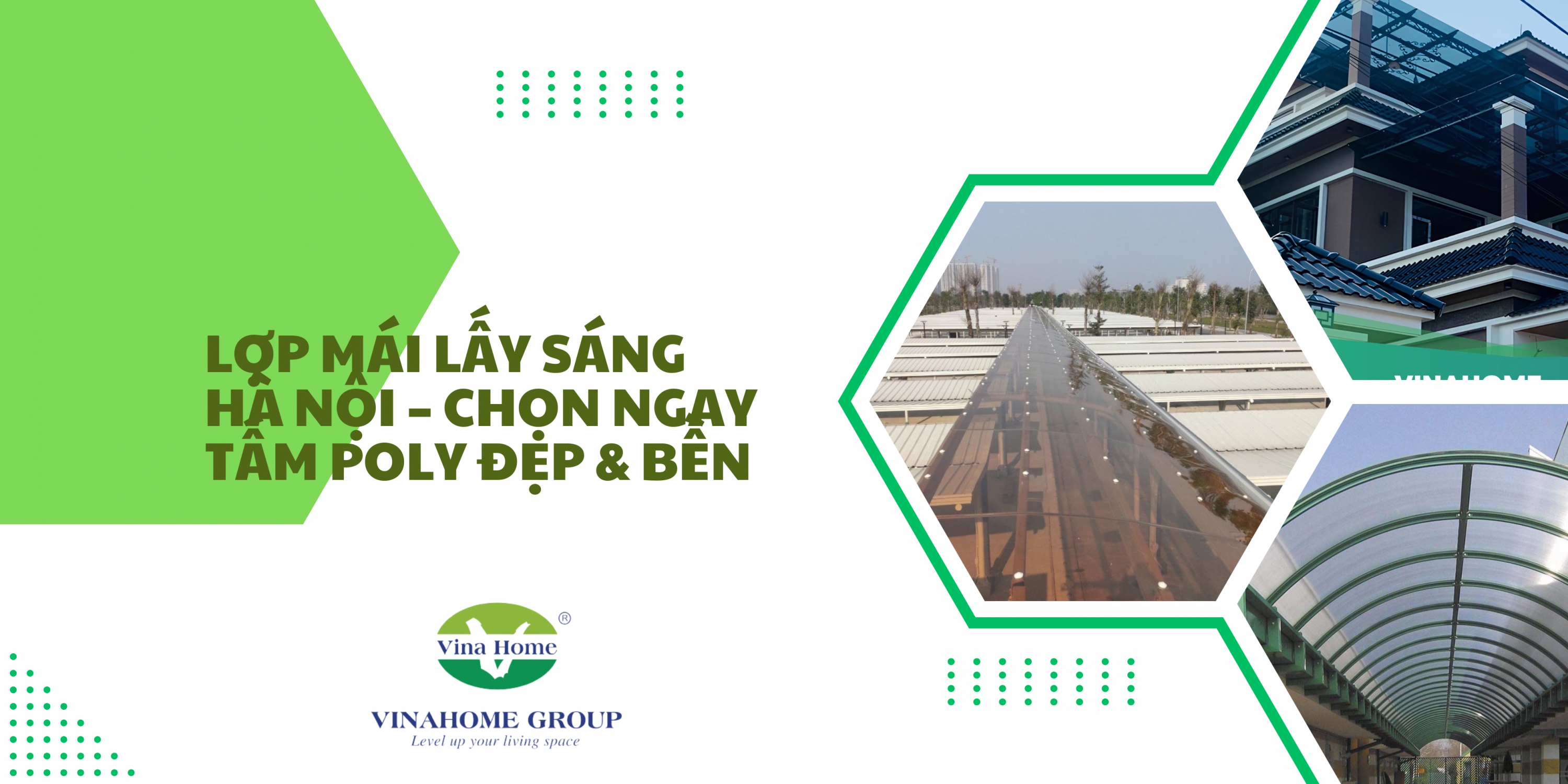 LỢP MÁI LẤY SÁNG HÀ NỘI – CHỌN NGAY TẤM POLY ĐẸP & BỀN