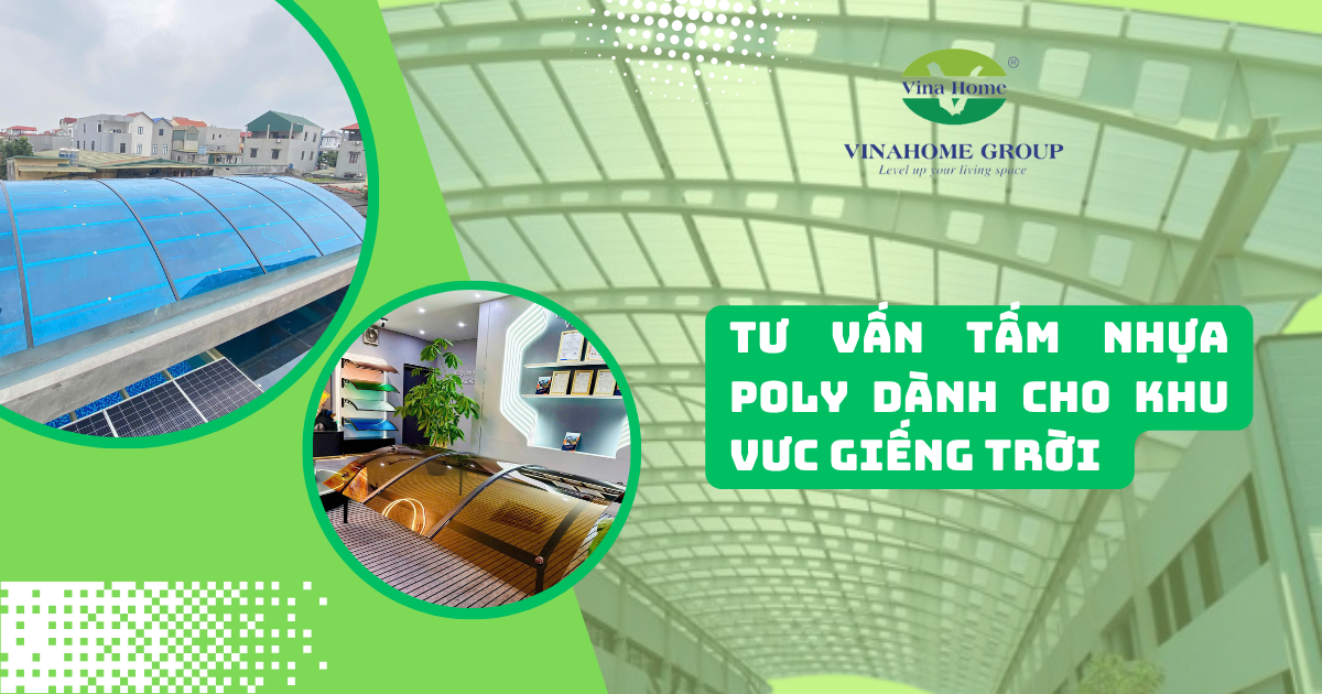 TƯ VẤN CHỌN TẤM LỢP LẤY SÁNG CHO GIẾNG TRỜI