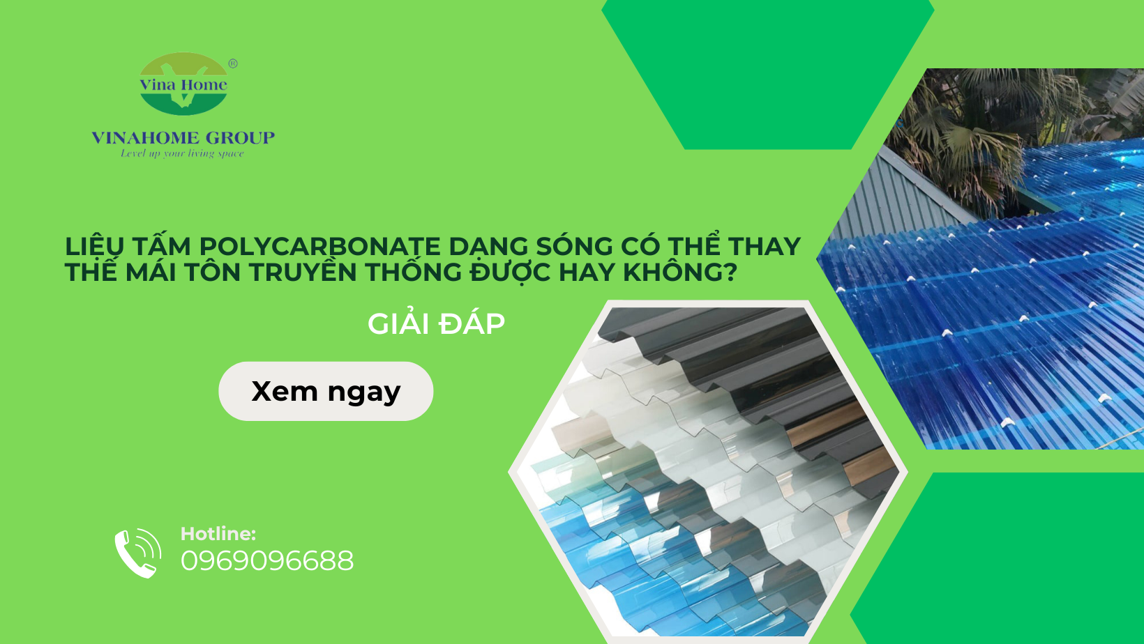 Liệu tấm Polycarbonate dạng sóng có thể thay thế mái tôn truyền thống được hay không?
