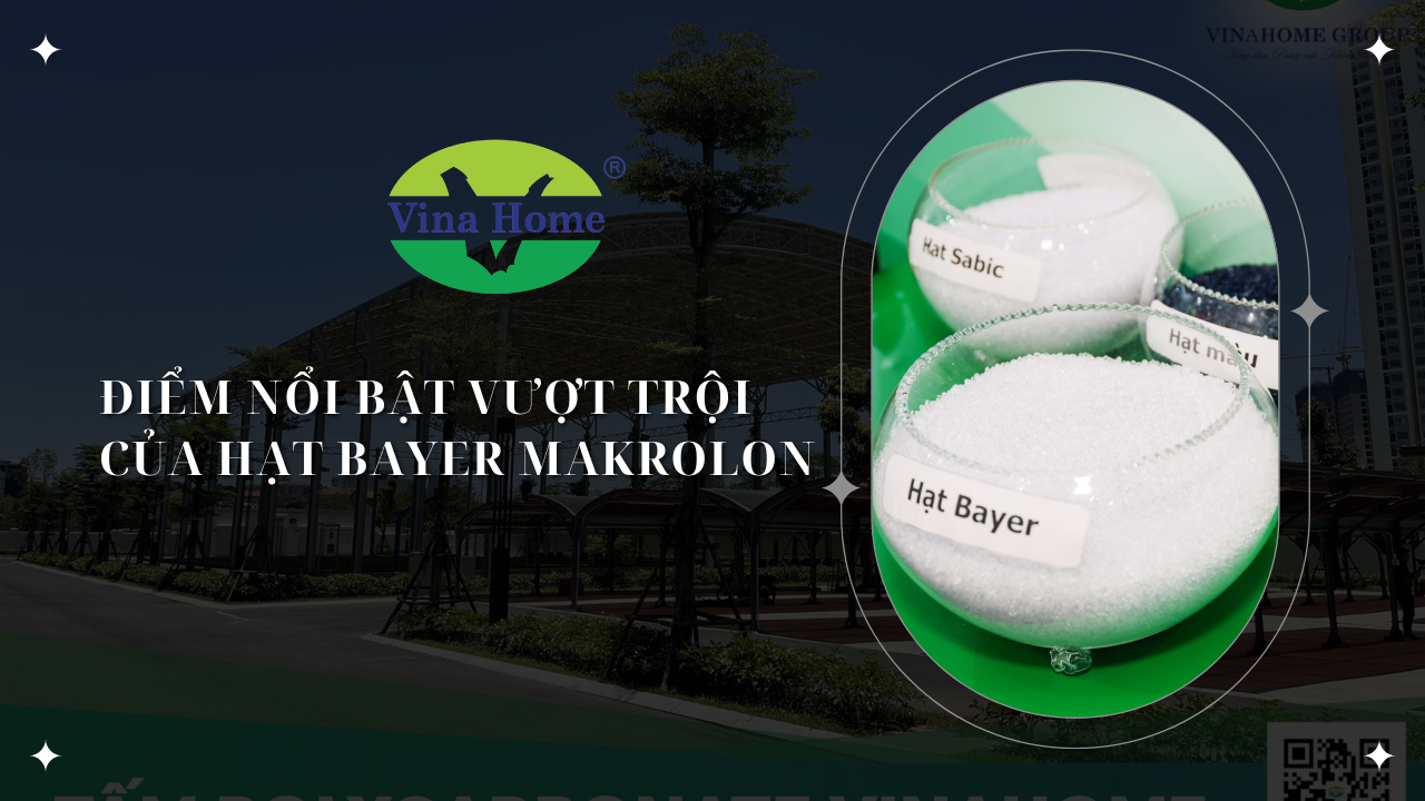 Điểm nổi bật vượt trội của hạt Bayer Makrolon trong sản xuất tấm lợp thông minh